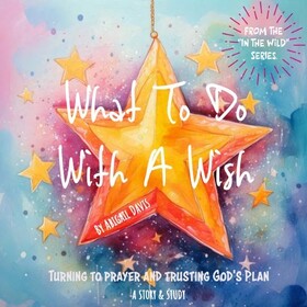 What To Do With A Wish